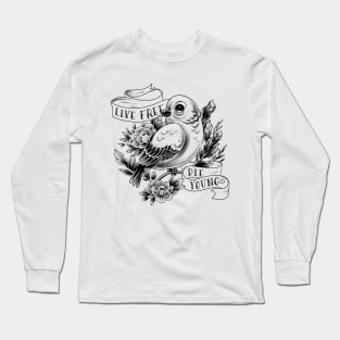 Live Free, Die Young Long Sleeve T-Shirt